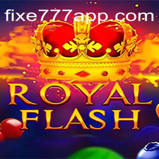 Discover the Excitement of RoyalFlash and Fixe777.com Online Casino